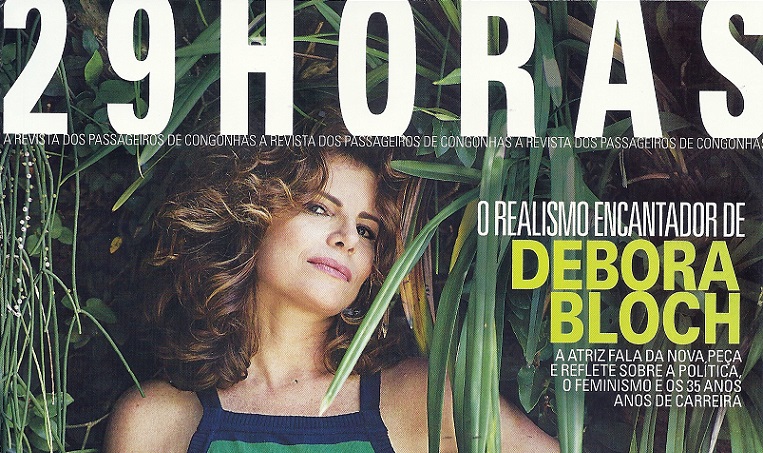Debora Bloch fala sobre aborto e legalização das drogas na Revista 29HORAS