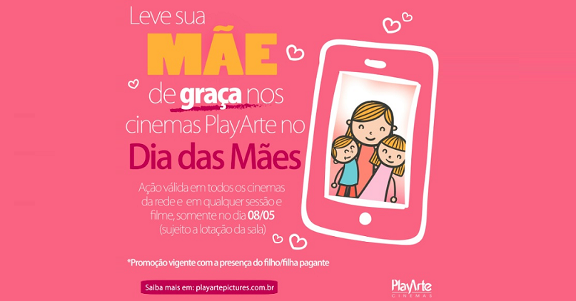 PlayArte oferece entrada gratuita no cinema para mães