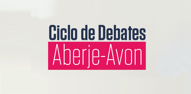 ABERJE promove ciclo de debates em parceria com Avon