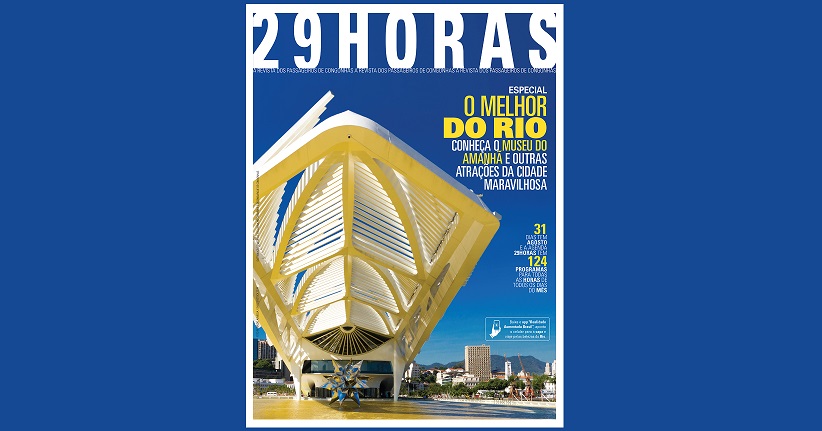 Revista 29HORAS indica as melhores atrações do Rio de Janeiro durante a Olimpíada