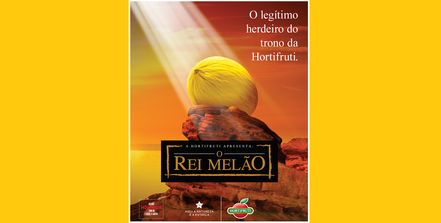 “Rei Melão” é a nova peça da campanha Hortiflix