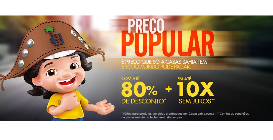 Casas Bahia lança campanha “Preço Popular”