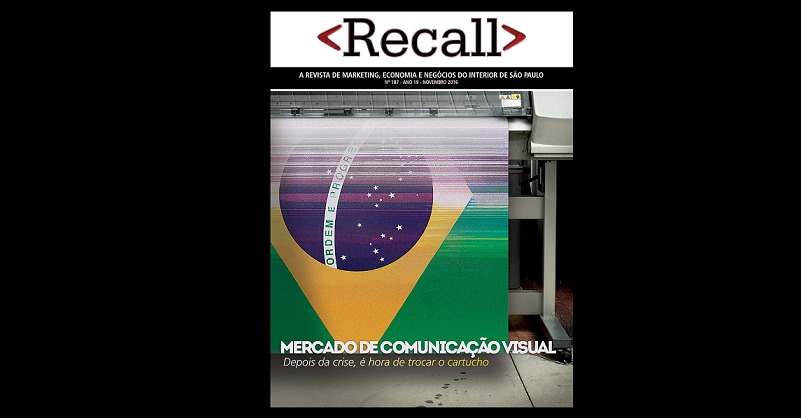 Mercado de comunicação visual é destaque na Revista Recall