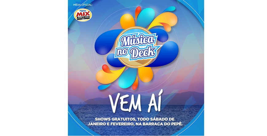 Rádios Mix Rio e SulAmérica Paradiso FM levam o projeto “Música no Deck” à praia carioca