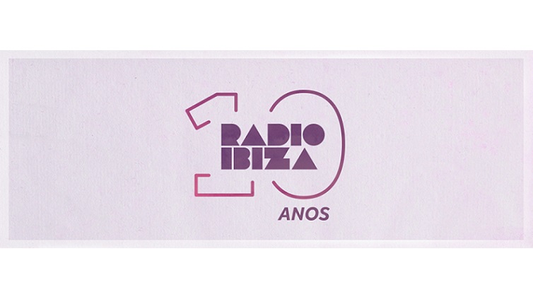 Radio Ibiza comemora 10 anos com campanha de aniversário e assinatura especial