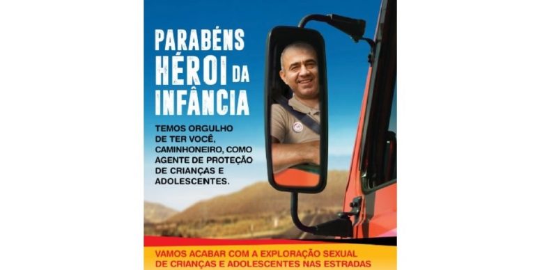 Childhood Brasil lança campanha “Herói da Infância” para alertar caminhoneiros sobre exploração sexual infantil