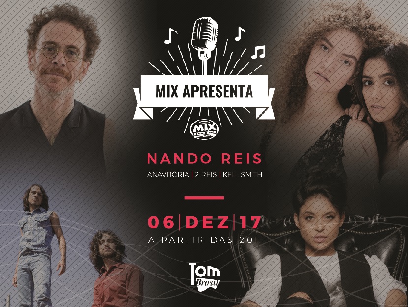 Festival Mix terá shows de Nando Reis, Anavitória, Kell Smith e 2 Reis