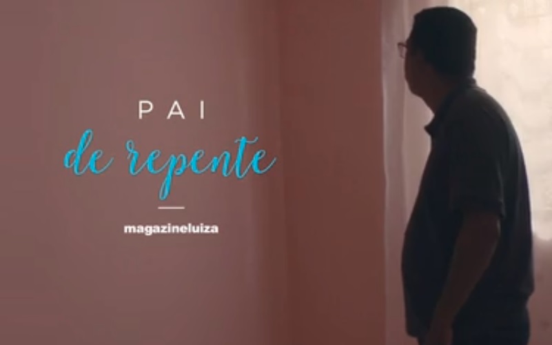 Em campanha de Dia dos Pais, Magazine Luiza aborda adoção