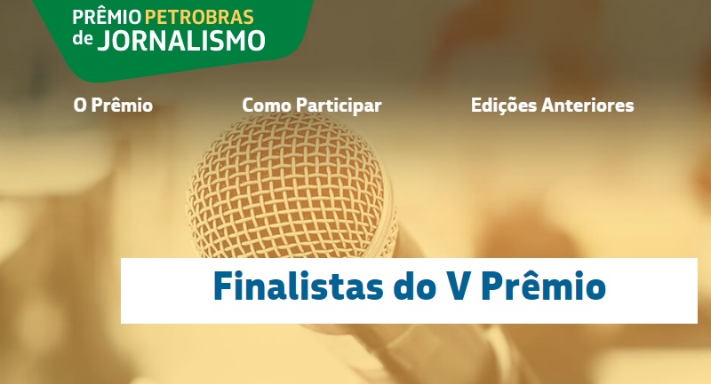 Petrobras divulga finalistas do V Prêmio de Jornalismo