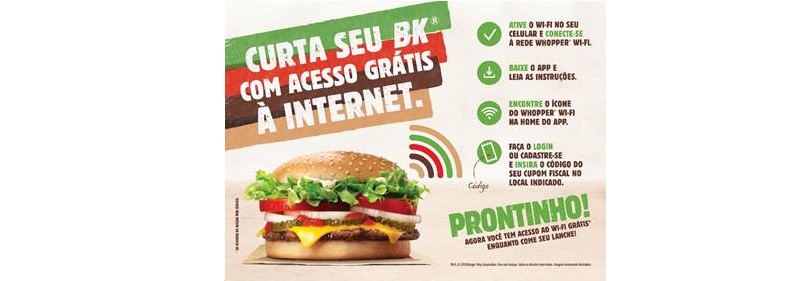 Burger King investe em tecnologia e oferece Wi-Fi grátis aos clientes