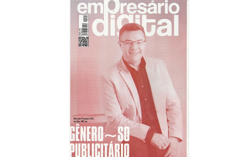 Marcelo Ponzoni, CEO da Rae,MP, é destaque na Revista Empresário Digital