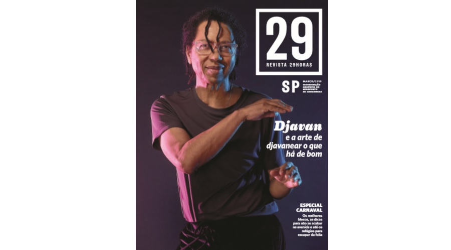 Revista 29HORAS do mês março traz entrevistas exclusivas com Djavan
