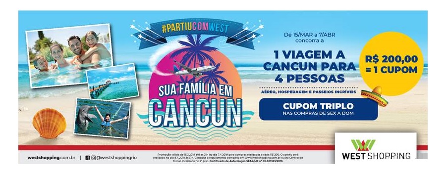 West Shopping sorteia viagem para Cancún com mais três acompanhantes