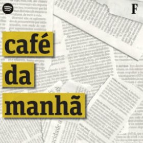 Café da Manhã é o 1º podcast patrocinado do Spotify na América Latina