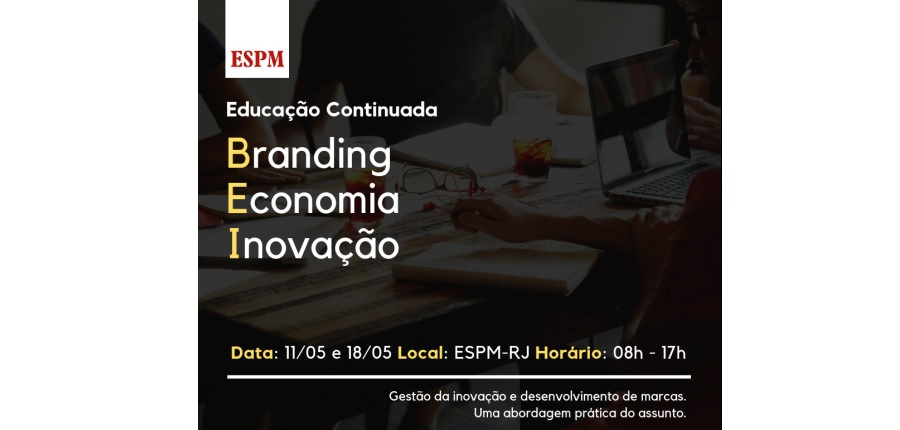 ESPM Rio realiza workshop Branding: Gestão Estratégica de Marcas – Como as Marcas Crescem – Teoria e Prática