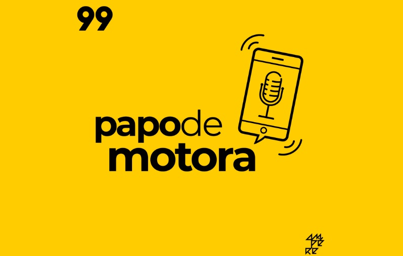99 lança podcast ‘Papo de Motora’