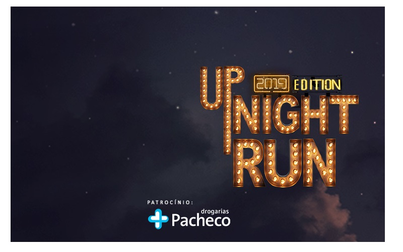 Drogarias Pacheco patrocina Up Night Run 2019
