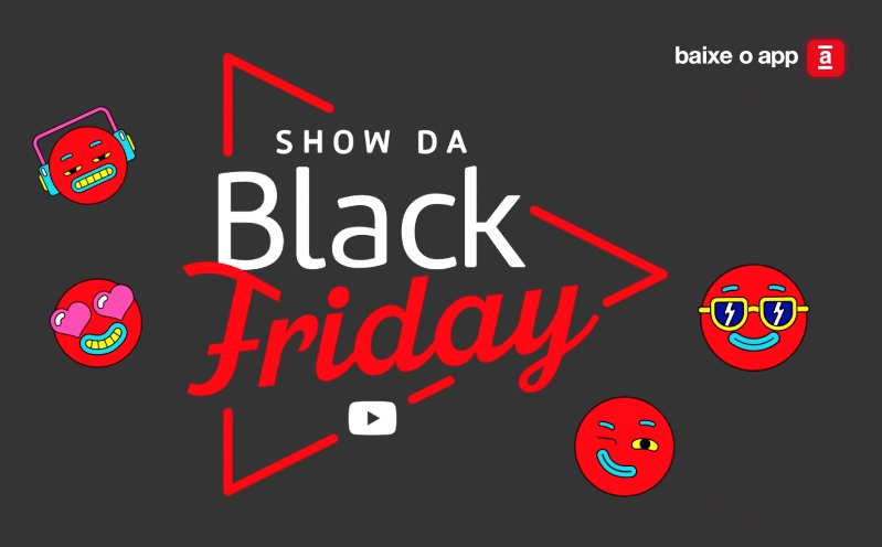 Americanas.com é patrocinadora do Show da Black Friday do YouTube