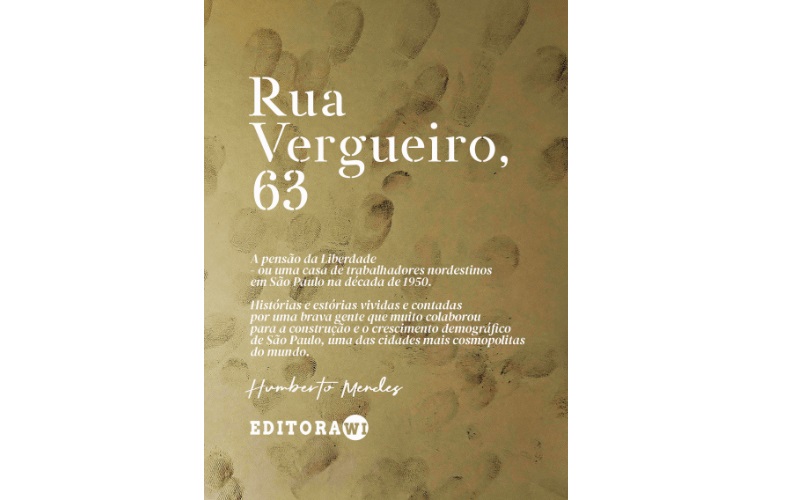 Humberto Mendes lança livro ‘Rua Vergueiro, 63’