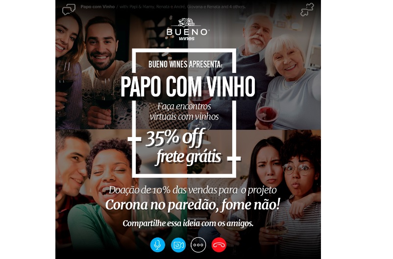 “Papo com Vinho”: Bueno Wines incentiva as pessoas a ficarem em casa e promover encontros virtuais