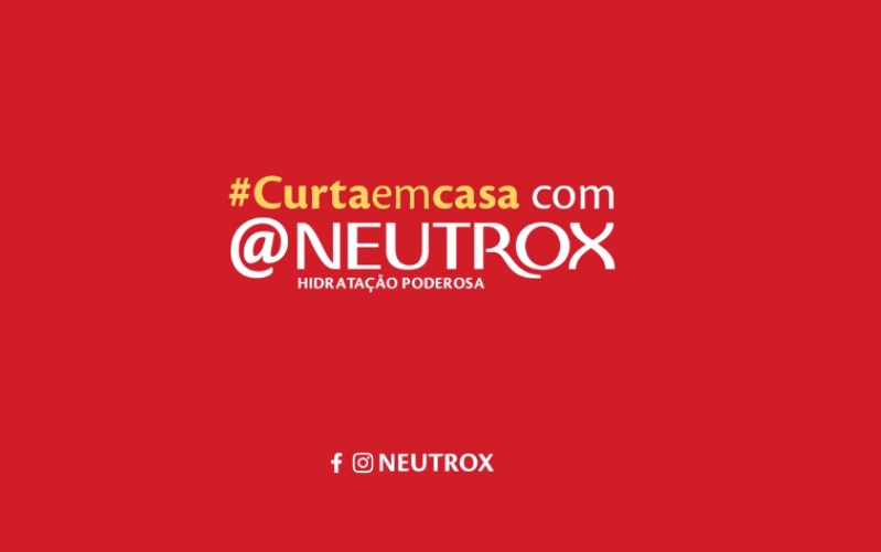 Neutrox apresenta programação especial para consumidoras curtirem em casa