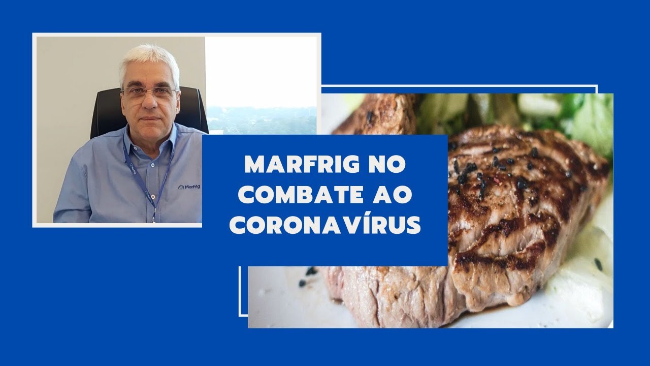 As ações da Marfrig no combate ao coronavírus