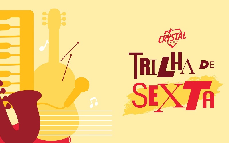 Cerveja Crystal lança programa musical ‘Trilha de Sexta’