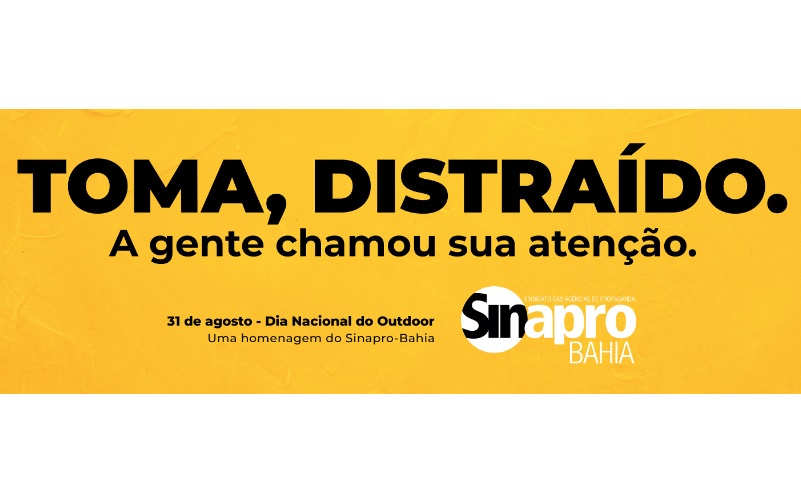 Campanha do Sinapro-Bahia homenageia o Dia Nacional do Outdoor