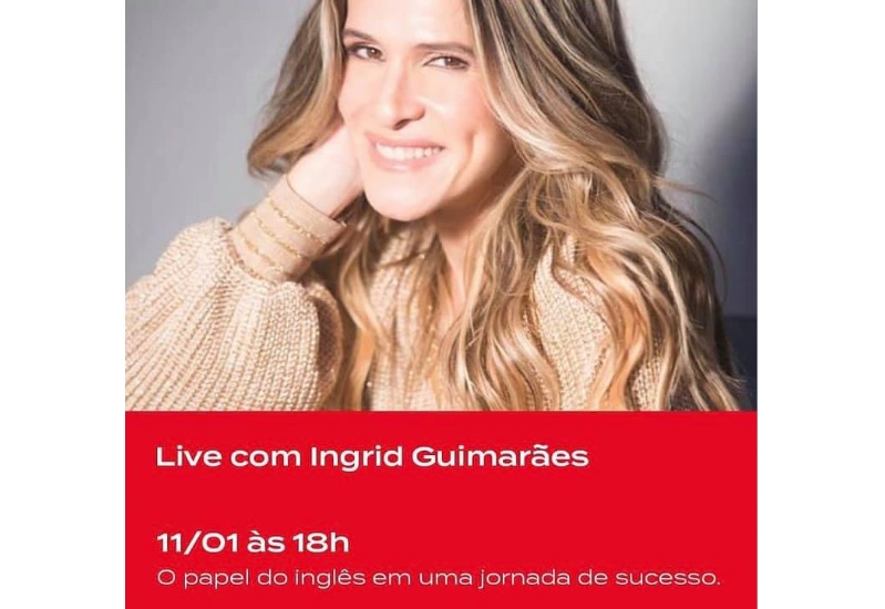 Ingrid Guimarães fala da influência do inglês na sua carreira em live da Cultura Inglesa