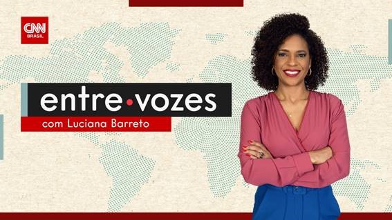 CNN Brasil lança “Entre Vozes”, podcast com Luciana Barreto