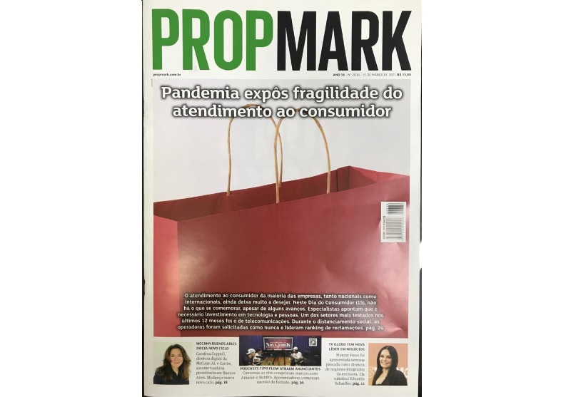 Jornal PropMark traz matéria especial sobre como a pandemia expôs a fragilidade do atendimento ao consumidor