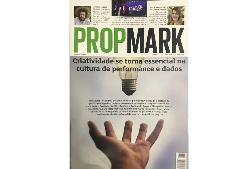 Jornal PropMark traz matéria especial sobre a criatividade que se tornou essencial na cultura de performance e dados