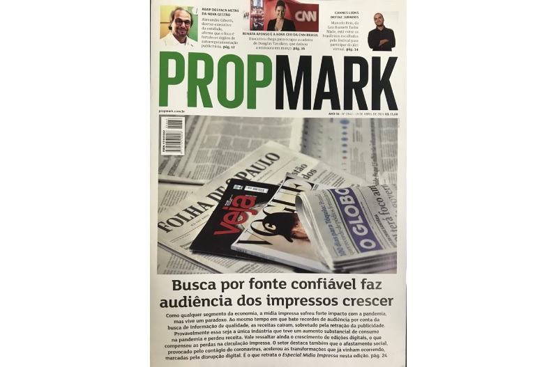 Jornal PropMark traz matéria especial sobre o aumento da busca por fonte confiável faz aumentar audiência dos impressos crescer