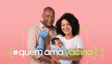 Campanha alerta sobre a importância de pais, mães e cuidadores na vacinação dos filhos