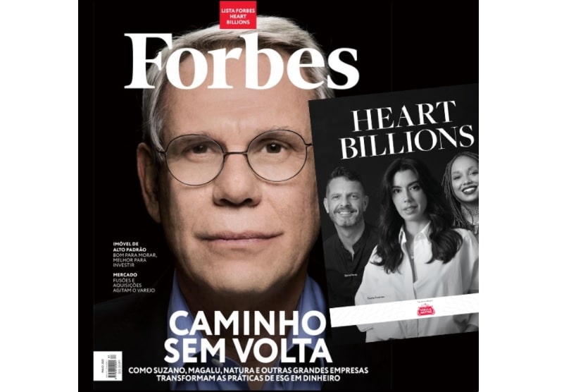 Forbes Brasil lança edição com foco em práticas ESG nas empresas, além de lista inédita, ‘Heart Billions’