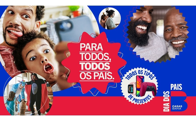Casas Bahia prepara campanha “Para todos, todos os pais”