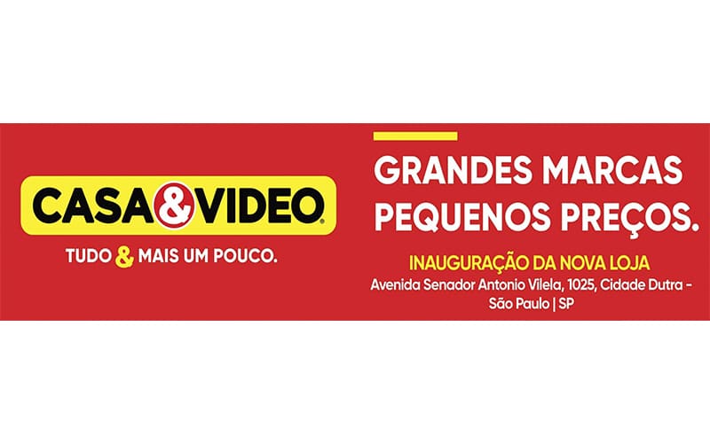 Casa & Video inaugura sua primeira loja na Grande São Paulo