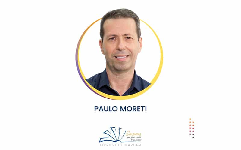 Paulo Moreti participa do livro colaborativo “Encontre a sua Marca – Estratégias para potencializar Carreiras e Negócios”
