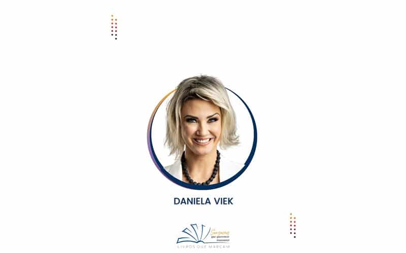 Daniela Viek participa do livro colaborativo “Encontre a sua Marca – Estratégias para potencializar Carreiras e Negócios”