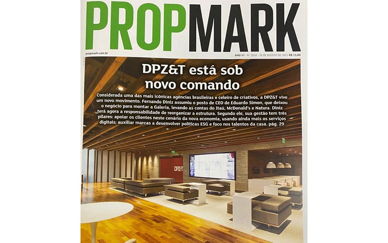 Propmark dessa semana traz especial com o novo comando da DPZ&T
