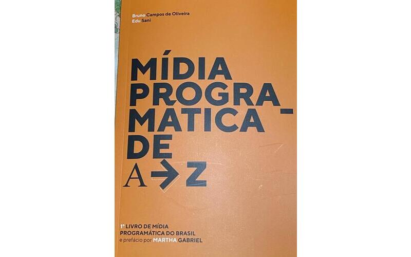 Anunciam o lançamento Livro ‘Mídia Programática de A a Z’