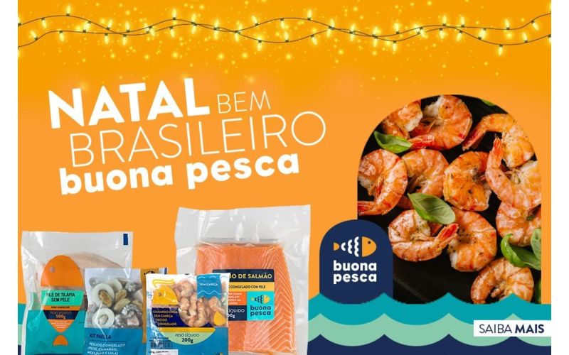 Buona Pesca faz campanha por um “Natal bem brasileiro”