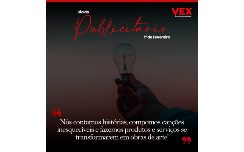 Vex – Homenagem dia do publicitário
