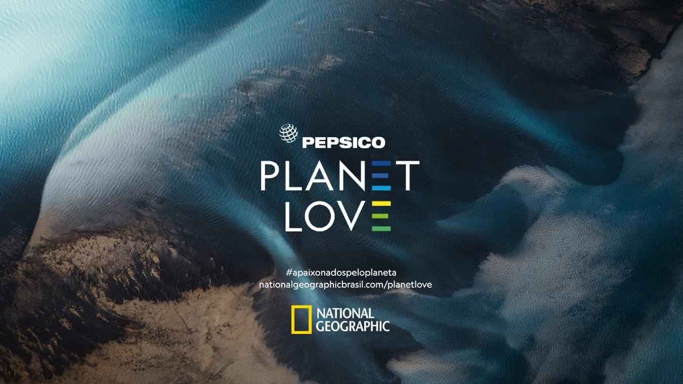 PepsiCo lança a segunda edição do Planet Love