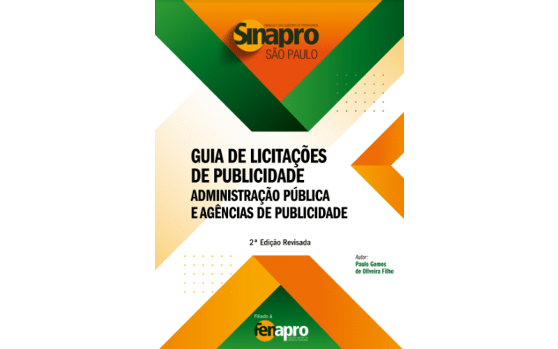 Sinapro-SP disponibiliza ao mercado a 2ª Edição do ‘Guia de Licitações de Publicidade’