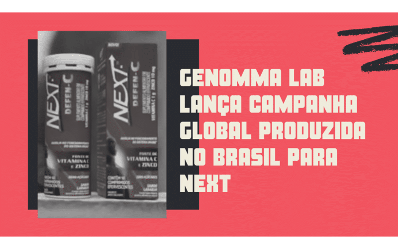 Genomma Lab lança campanha global produzida no Brasil para Next