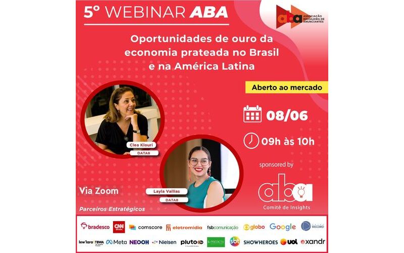 5º Webinar ABA | Oportunidade de ouro na economia prateada no Brasil