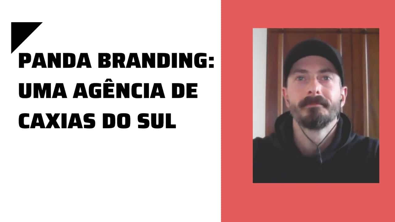 Panda Branding: Uma agência de Caxias do Sul