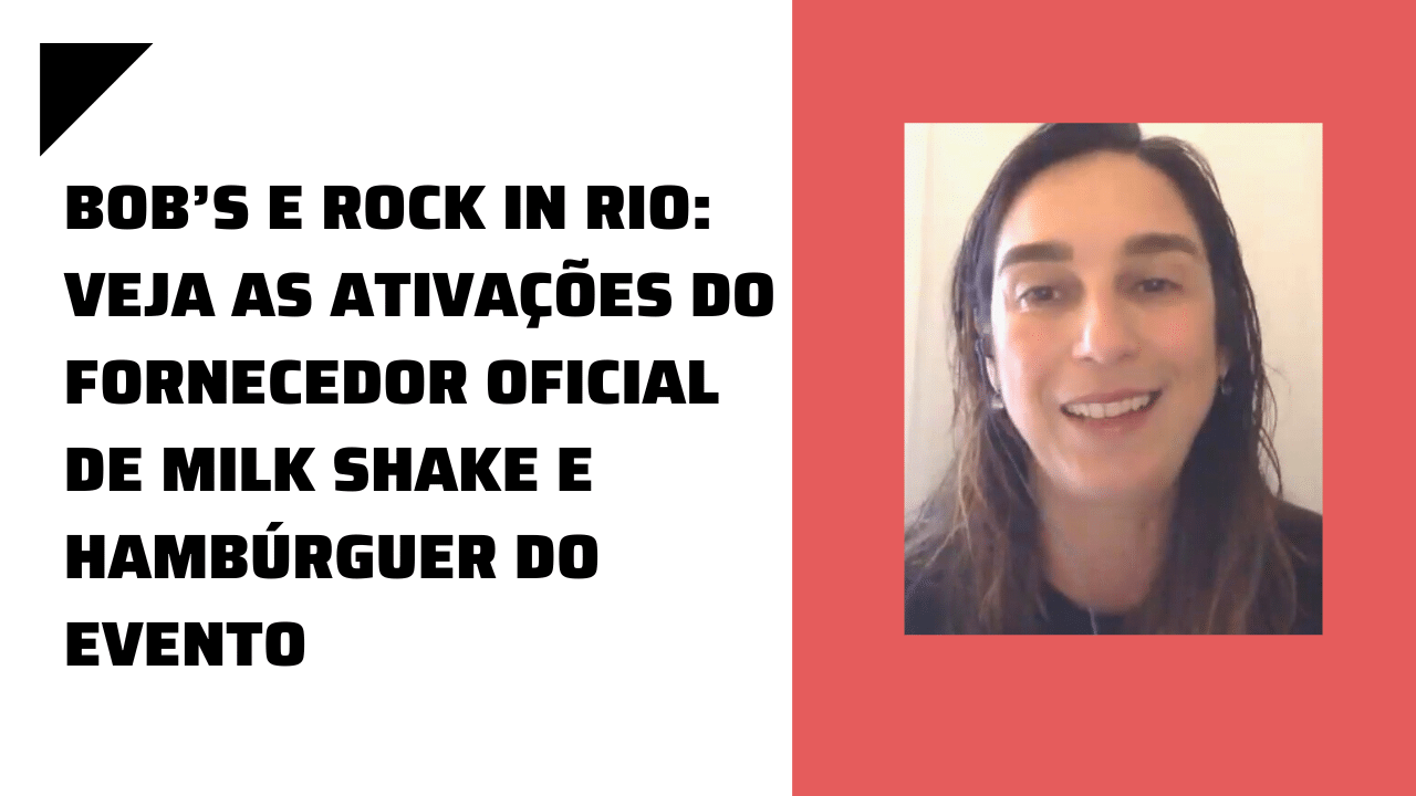 Bob’s e Rock in rio: Veja as ativações do fornecedor oficial de Milk Shake e hambúrguer do evento