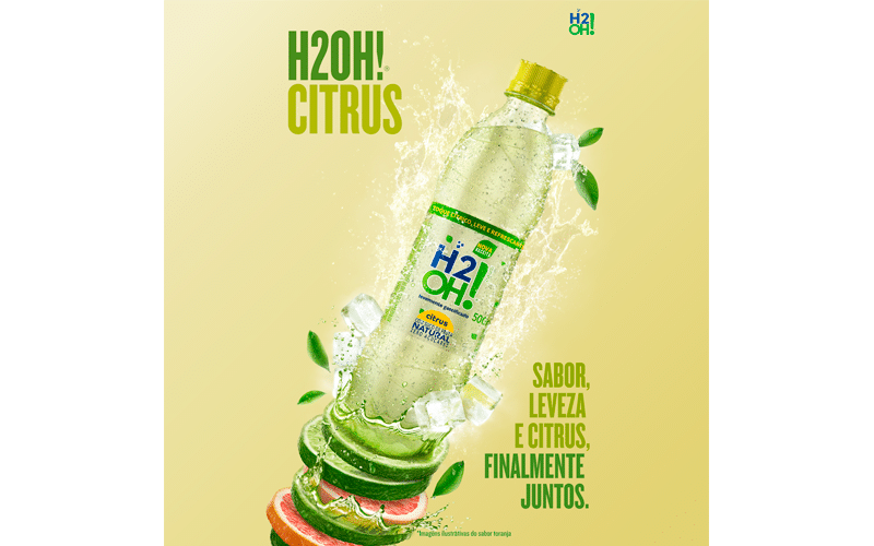 H2OH!® reforça sabor citrus no portfólio com campanha focada em combinações autênticas